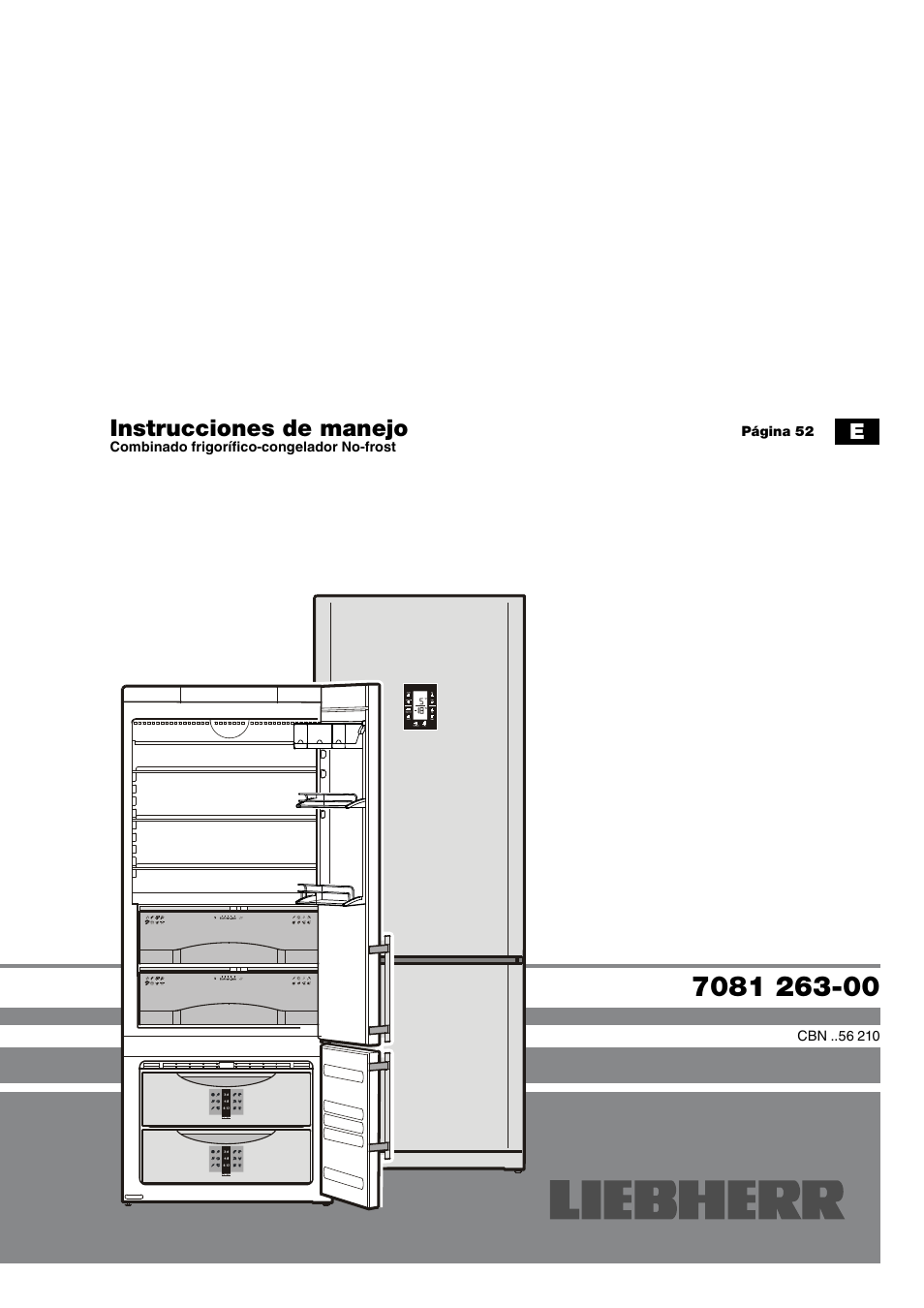 Liebherr CBNes 4656 Premium BioFresh NoFrost Manual del usuario | Páginas: 11 | También para: CBNes 5156 Premium BioFresh NoFrost