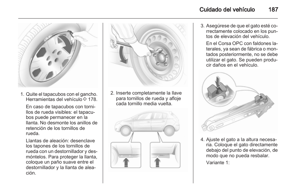 Cuidado del vehículo 187 | OPEL Corsa Manual del usuario | Página 188 / 240