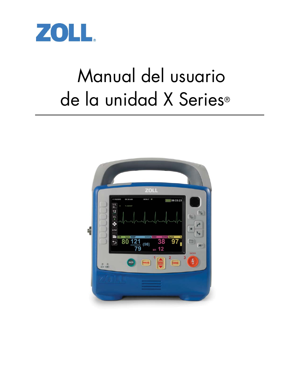 ZOLL X Series Monitor Defibrillator Rev J Manual del usuario | Páginas: 326