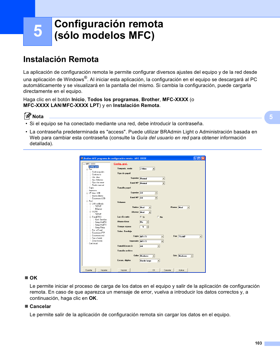 5 configuración remota (sólo modelos mfc), Instalación remota, Configuración remota (sólo modelos mfc) | Brother MFC 8890DW Manual del usuario | Página 110 / 229
