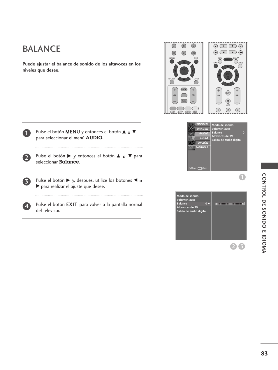 Balance, Contr ol de sonido e idioma 3 2, Para seleccionar el menú audio. pulse el botón | Y entonces el botón, Para seleccionar balance. pulse el botón, Y, después, utilice los botones | LG 32LB75 Manual del usuario | Página 85 / 120