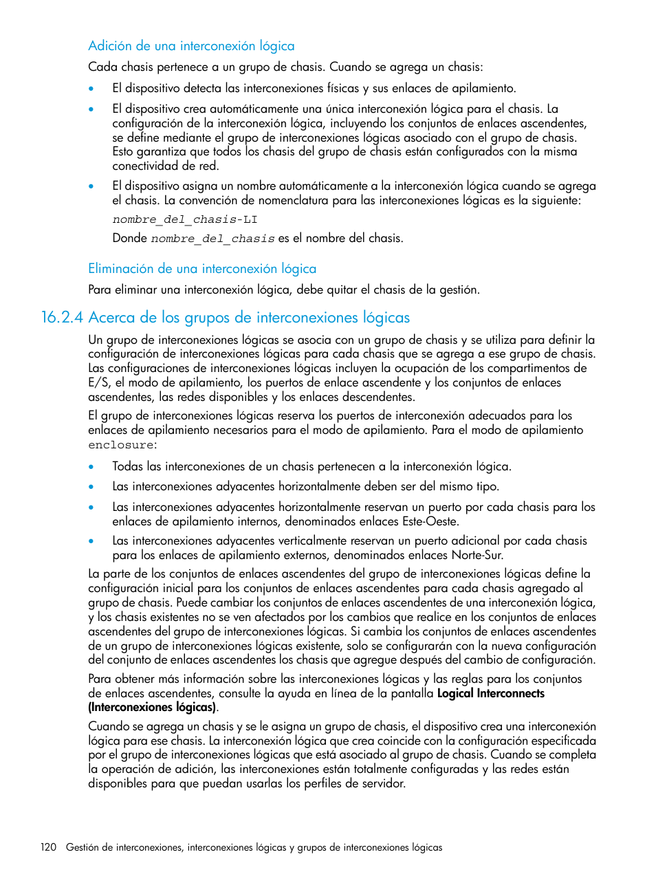 4 acerca de los grupos de interconexiones lógicas | HP OneView Manual del usuario | Página 120 / 307