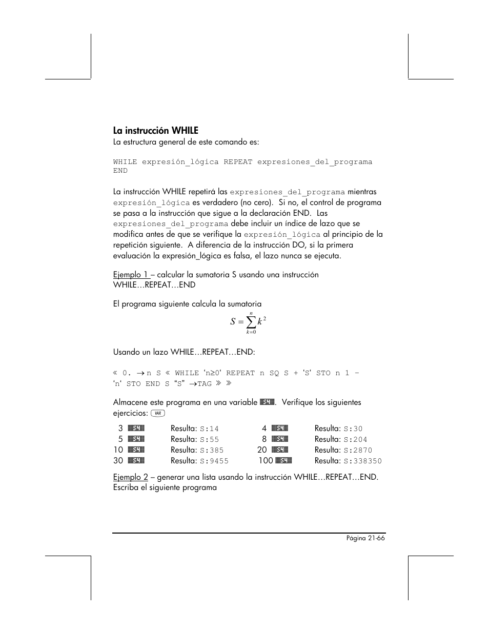 La instruccion while, La instrucción while | HP Calculadora Gráfica HP 49g Manual del usuario | Página 732 / 891