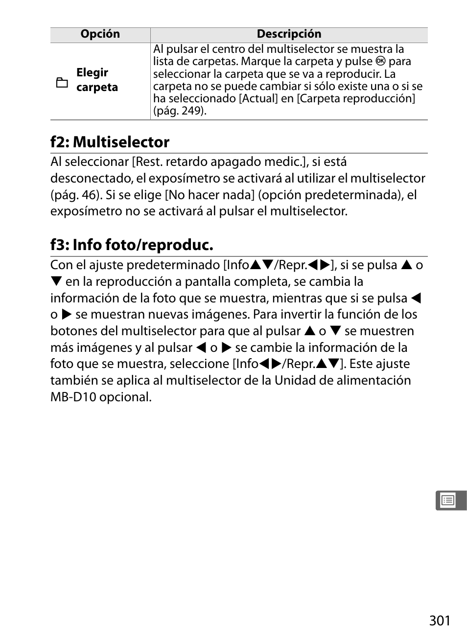 F2: multiselector, F3: info foto/reproduc | Nikon D300 Manual del usuario | Página 327 / 452