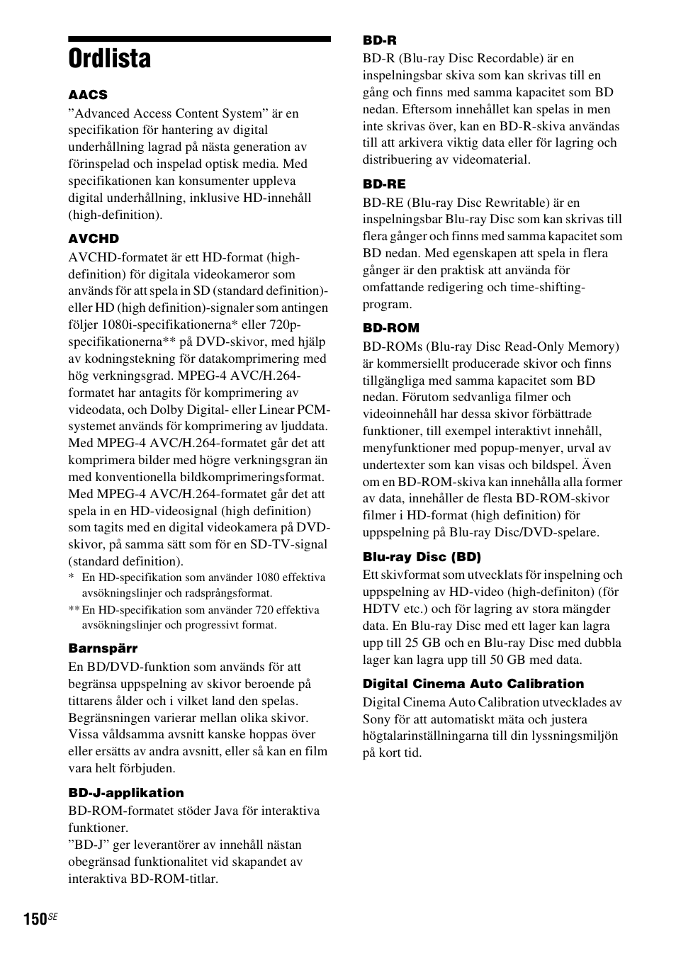 Ordlista | Sony BDV-IS1000 Manual del usuario | Página 310 / 315