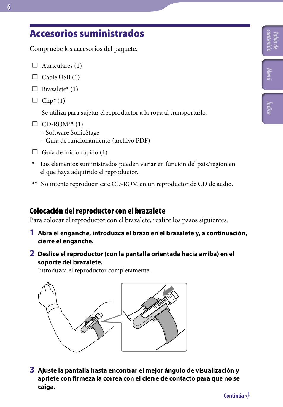 Accesorios suministrados, Colocación del reproductor con el brazalete | Sony NW-S202 Manual del usuario | Página 6 / 92