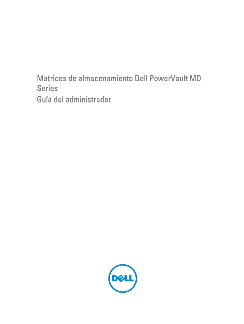 Dell PowerVault MD3220 Manual del usuario | Páginas: 257