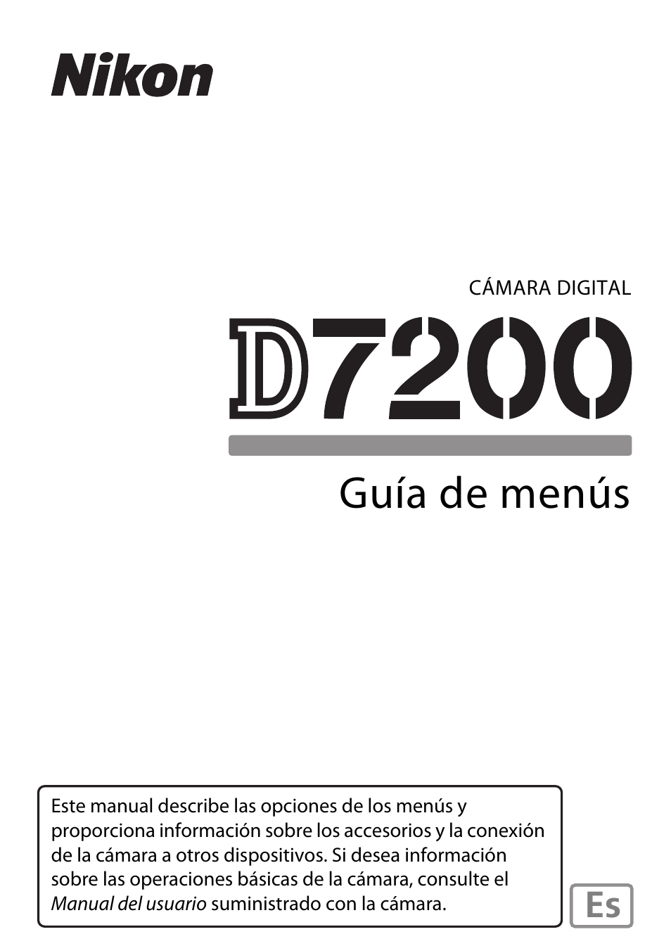 Nikon D7200 body Manual del usuario | Páginas: 202