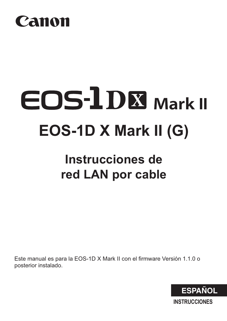 Canon EOS 1D X Mark II Manual del usuario | Páginas: 116