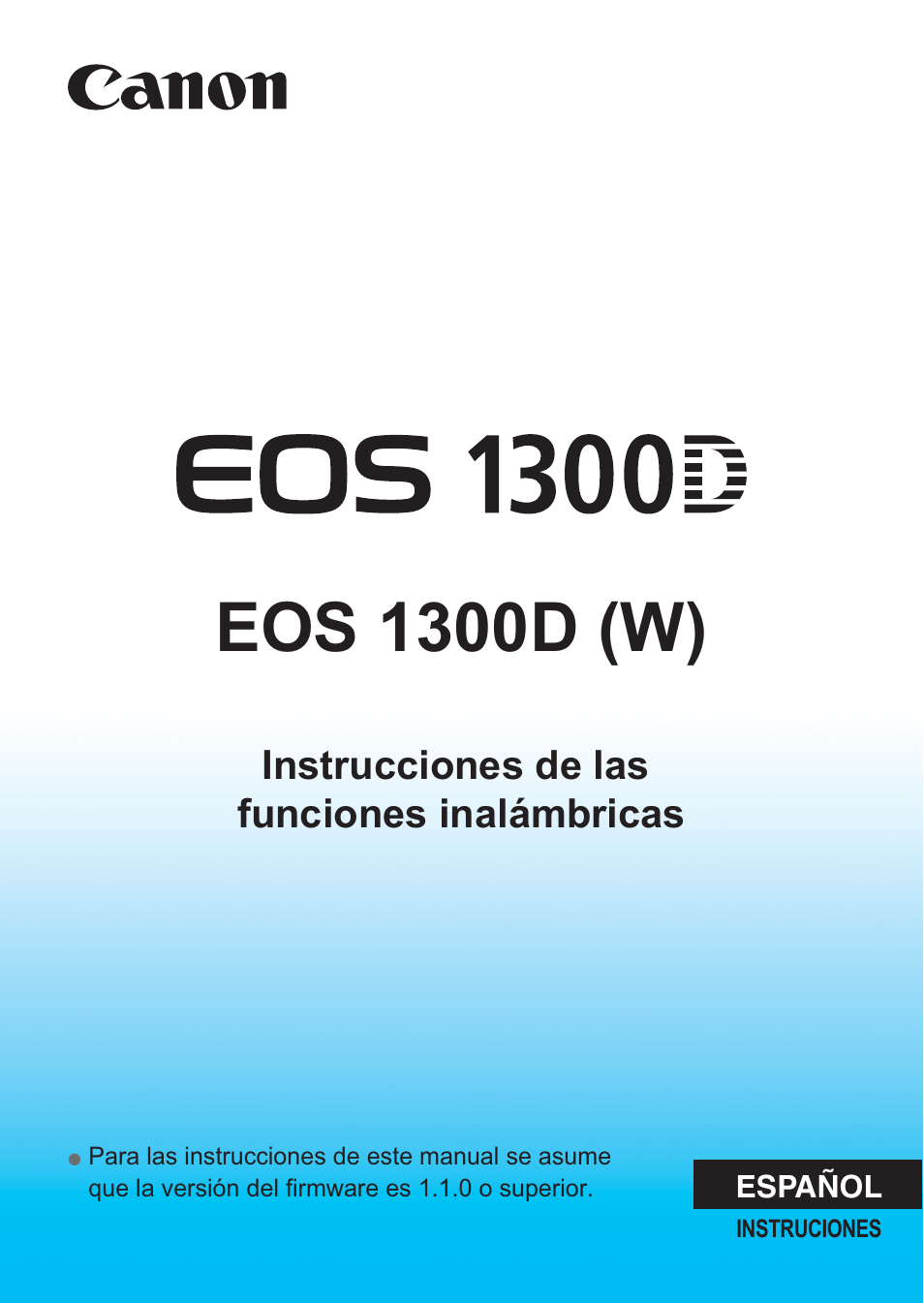Canon EOS 1300D Manual del usuario | Páginas: 144