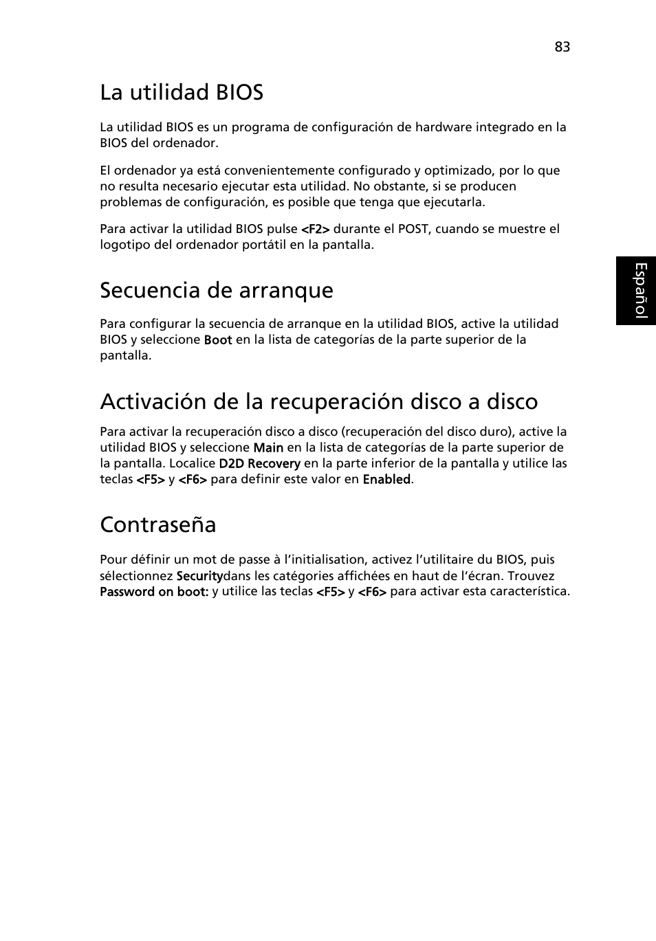 Acostumbrar Turista Profesión La utilidad bios, Secuencia de arranque, Activación de la recuperación disco a disco | Acer Aspire 5920 Manual del usuario | Página 102 / 120 Acostumbrar Turista Profesión La utilidad bios, Secuencia de arranque, Activación de la recuperación disco a disco | Acer Aspire 5920 Manual del usuario | Página 102 / 120