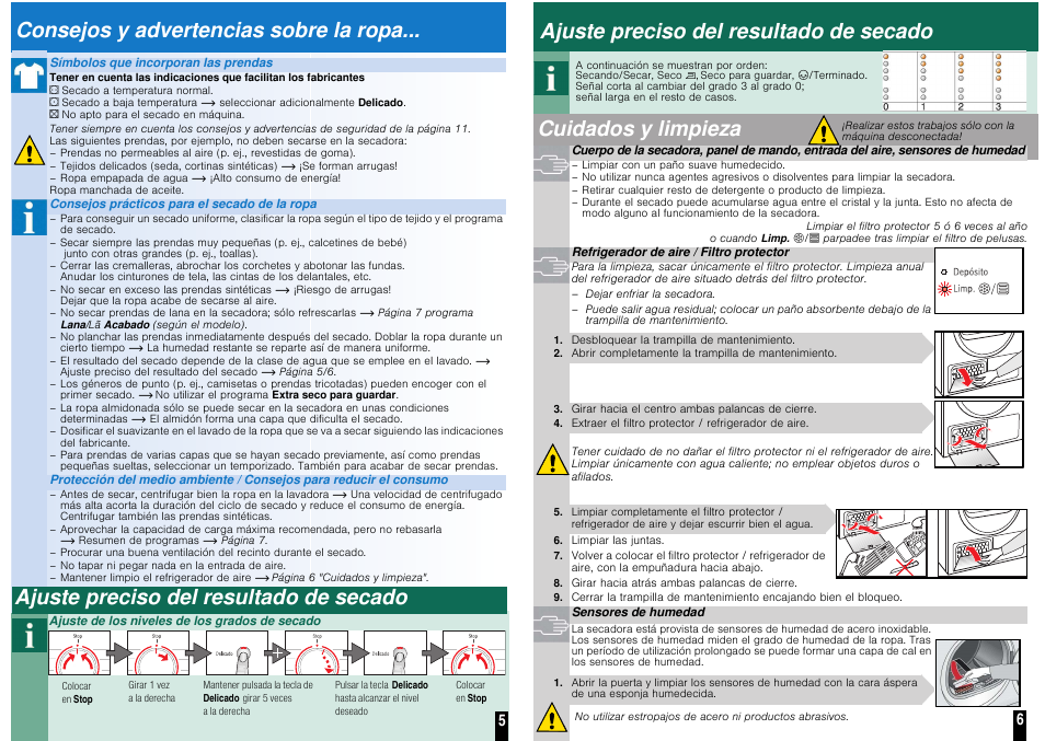 Consejos y advertencias sobre la Ajuste preciso del resultado de secado | Bosch WTE84107EE Secadora de EAN 4242002812175 Manual del usuario | Página 5 / 8 |