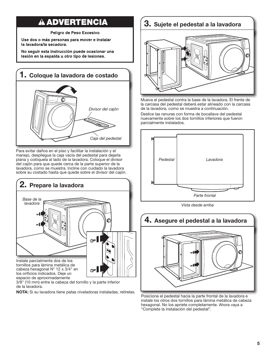 Prepare la lavadora, Coloque la lavadora costado, el pedestal a la lavadora | Whirlpool XHPC155XG Manual del usuario | Página 5 / 8 |