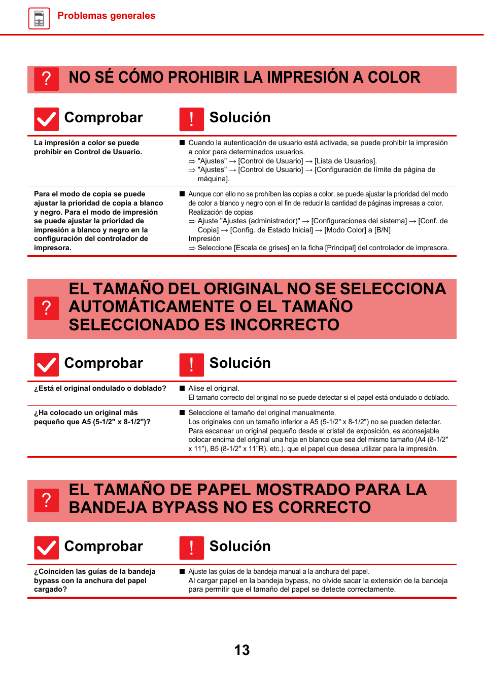 No sé cómo prohibir la, Impresión a color, El tamaño del original no se | Selecciona automáticamente o el, Tamaño seleccionado es incorrecto, Está el original ondulado o doblado, El tamaño de papel mostrado para, La bandeja bypass no es correcto, Cargado, No sé cómo prohibir la impresión a color | Sharp MX-6070N Manual del usuario | Página 13 / 60