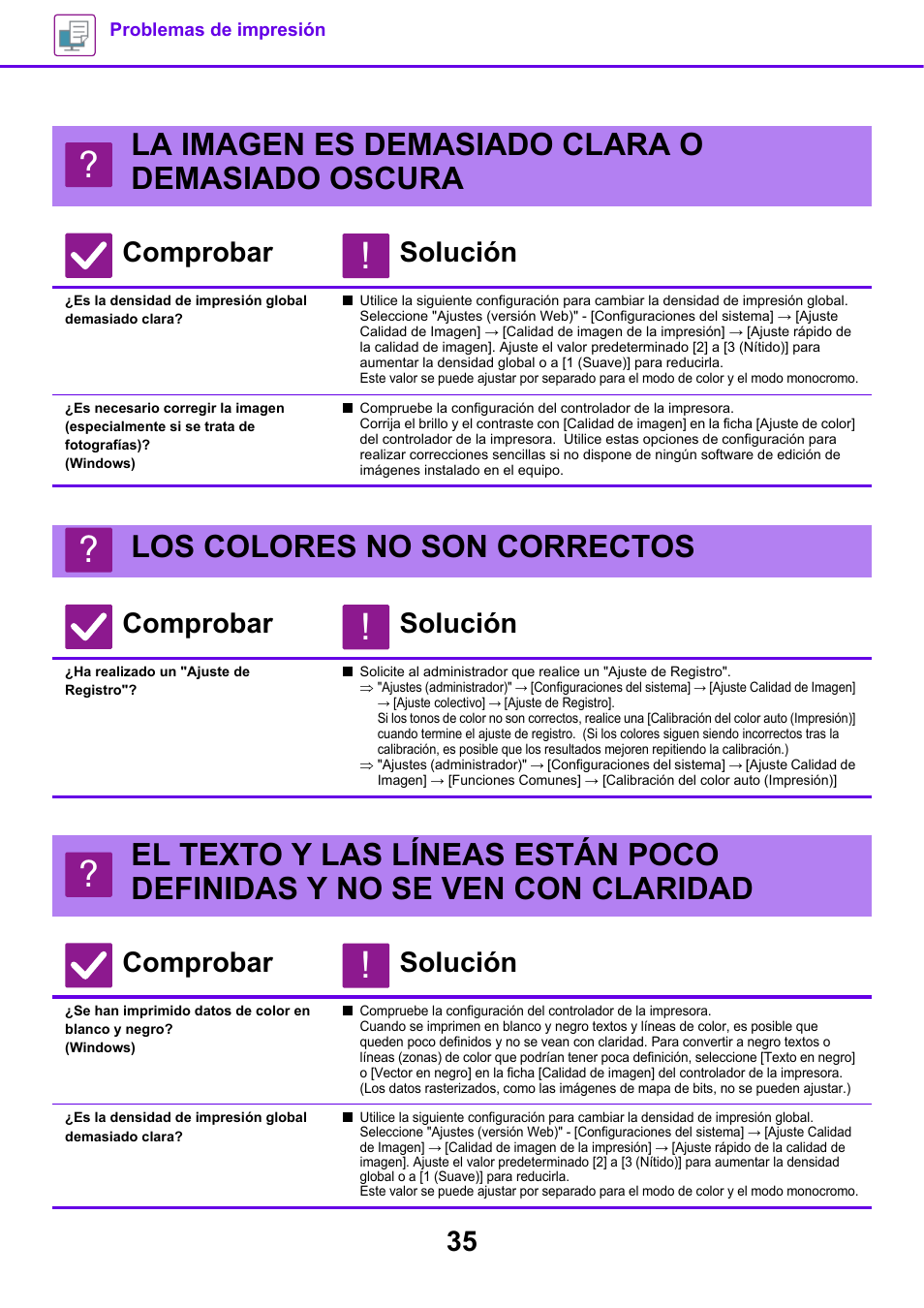 La imagen es demasiado, Clara o demasiado oscura, Es la densidad de impresión global demasiado clara | Fotografías)? (w, Los colores no son correctos, Ha realizado un "ajuste de registro, El texto y las líneas están, Poco definidas y no se ven, Con claridad, La imagen es demasiado clara o demasiado oscura | Sharp MX-6070N Manual del usuario | Página 35 / 60