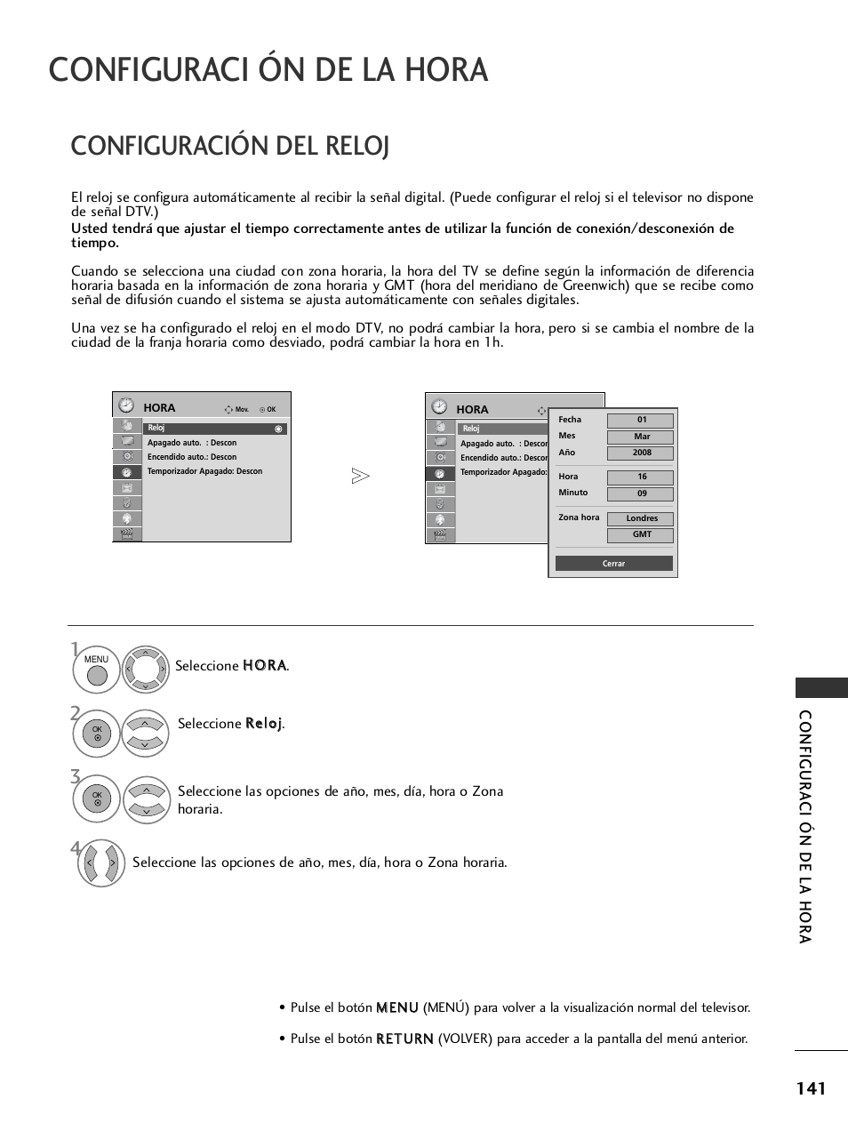 Configuraci ón de la hora, Configuración del reloj, Configur a ci ón de la hor a | LG 32LH40 Manual del usuario | Página 143 / 180