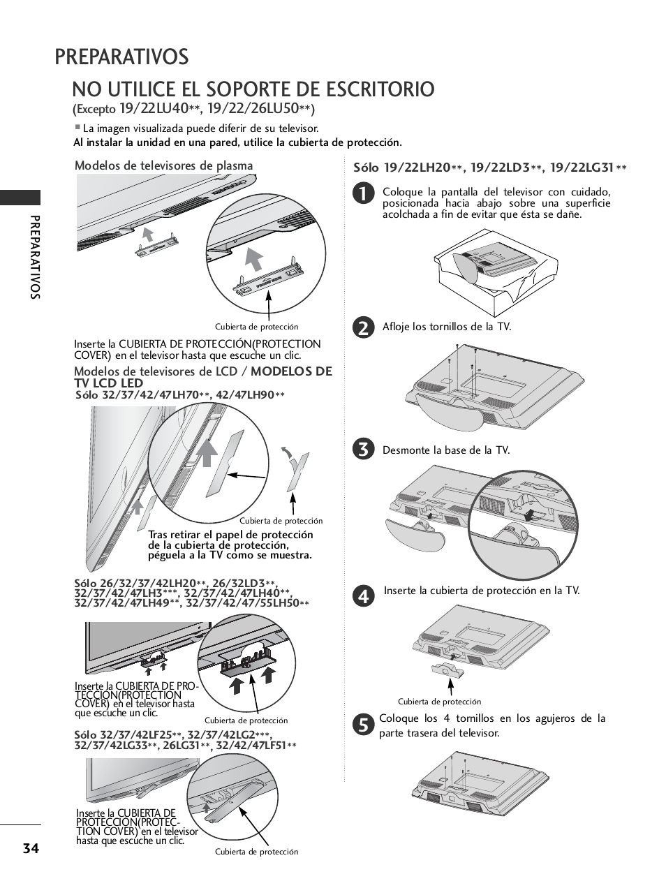 No utilice el soporte de escritorio, Preparativos | LG 32LH40 Manual del usuario | Página 36 / 180