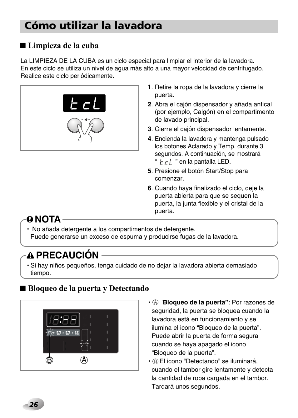Cómo utilizar la lavadora, Nota, Precaución | Limpieza de la cuba, Bloqueo de la puerta y detectando | LG F1480TD Manual del usuario | Página 26 / 44