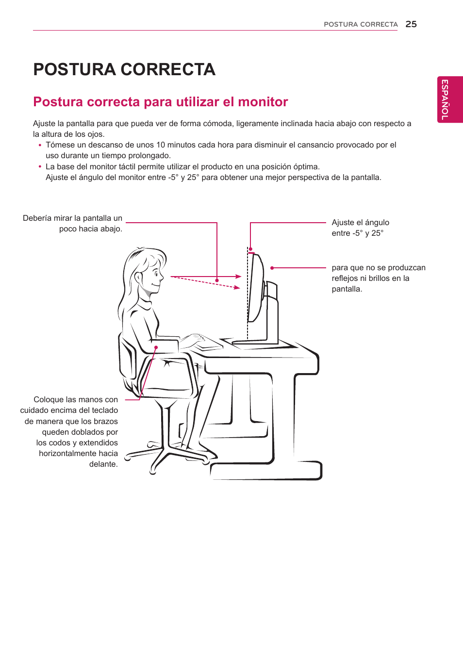 Postura correcta, Postura correcta para utilizar el monitor, 25 postura correcta para utilizar el monitor | LG 23ET83V-W Manual del usuario | Página 25 / 26