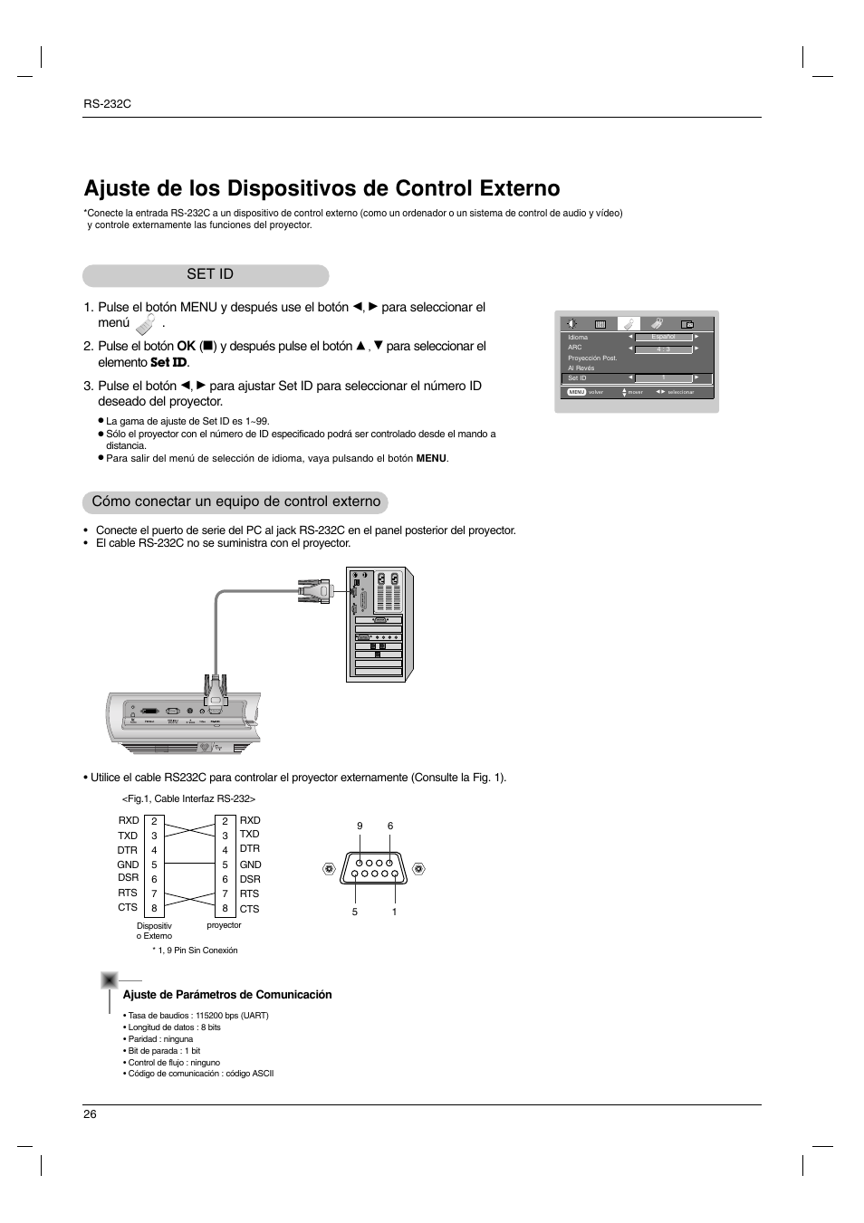 Ajuste de los dispositivos de control externo, Set id, Cómo conectar un equipo de control externo | Pulse el botón menu y después use el botón, Para seleccionar el menú . 2. pulse el botón ok, Y después pulse el botón, Para seleccionar el elemento, Pulse el botón | LG BX220 Manual del usuario | Página 26 / 36