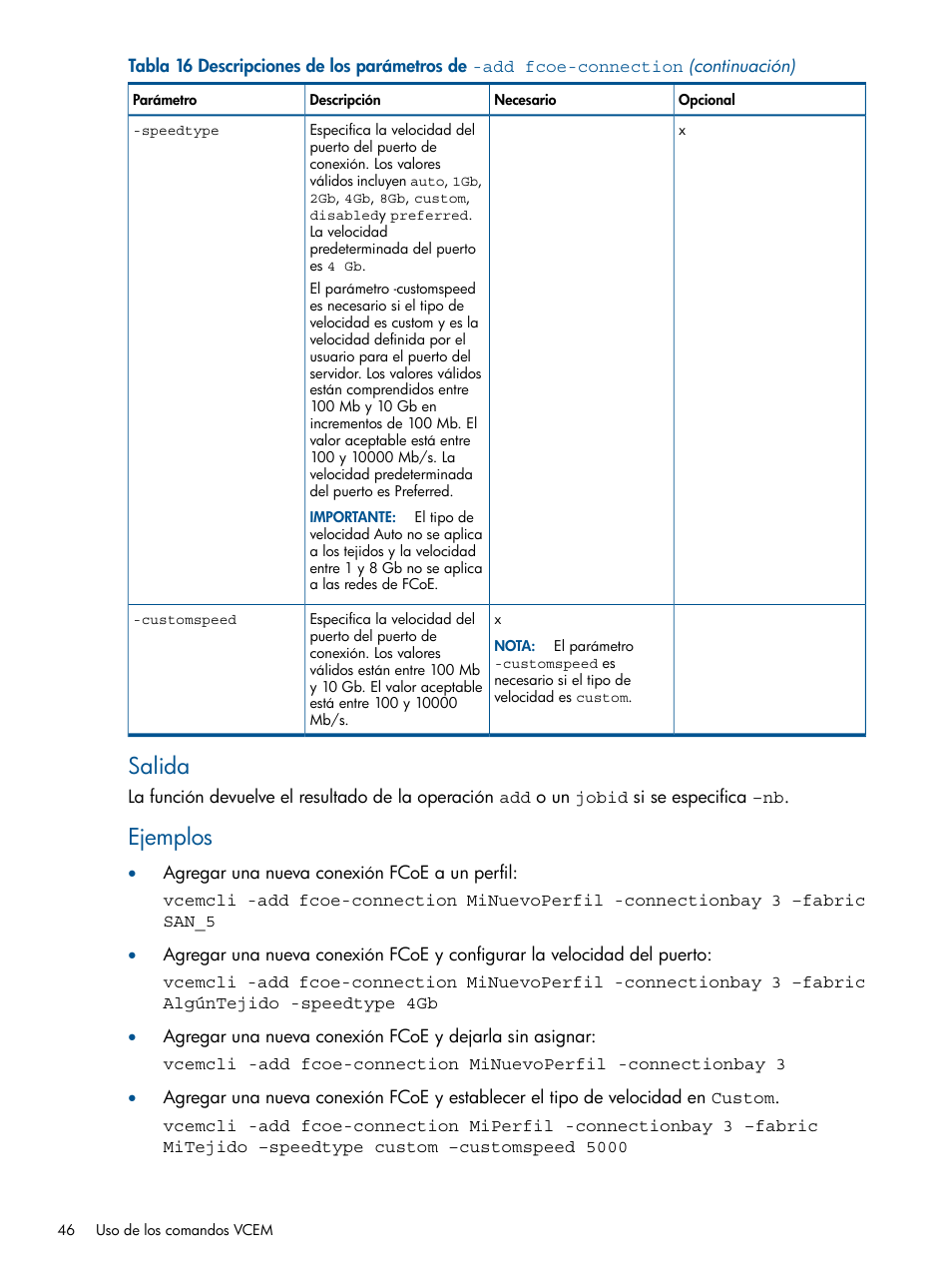 Salida, Ejemplos | HP Software HP Virtual Connect Enterprise Manager Manual del usuario | Página 46 / 123