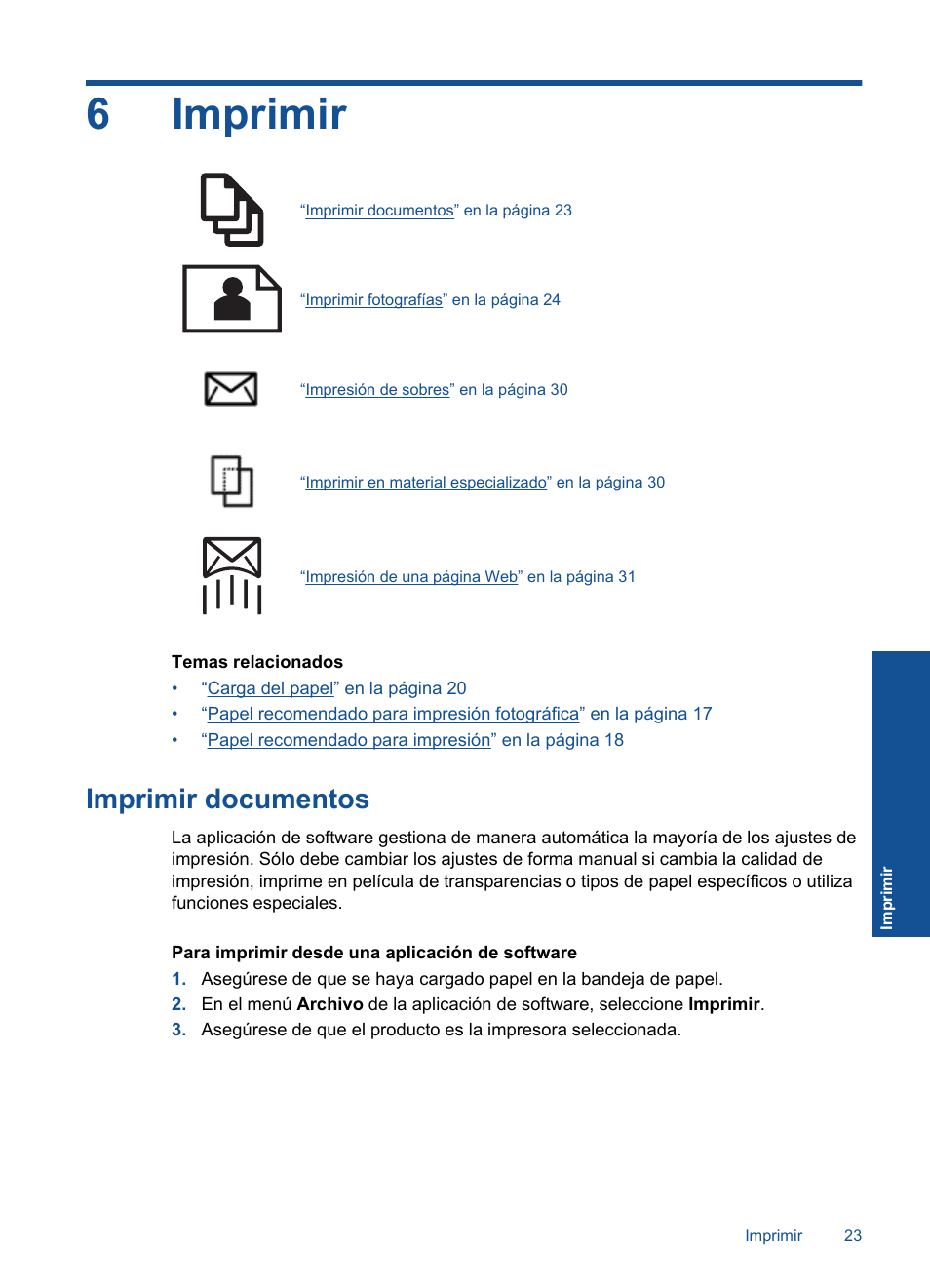 Imprimir, Imprimir documentos, 6 imprimir | 6imprimir | HP Photosmart C4780 Manual del usuario | Página 26 / 125