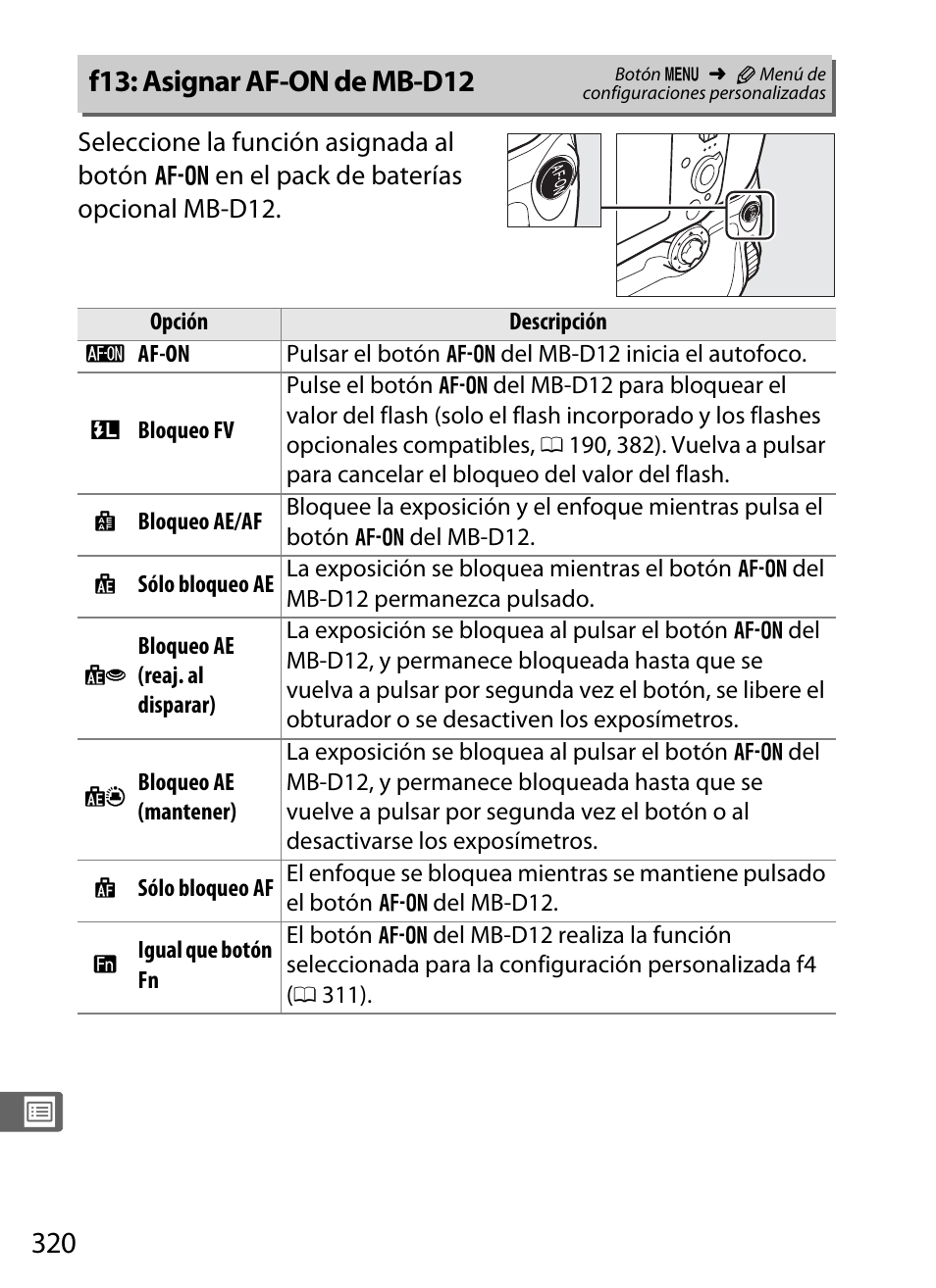 F13: asignar af-on de mb-d12 | Nikon D800 Manual del usuario | Página 344 / 472