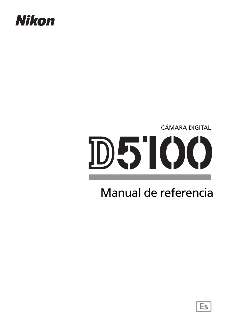 Nikon D5100 Manual del usuario | Páginas: 260