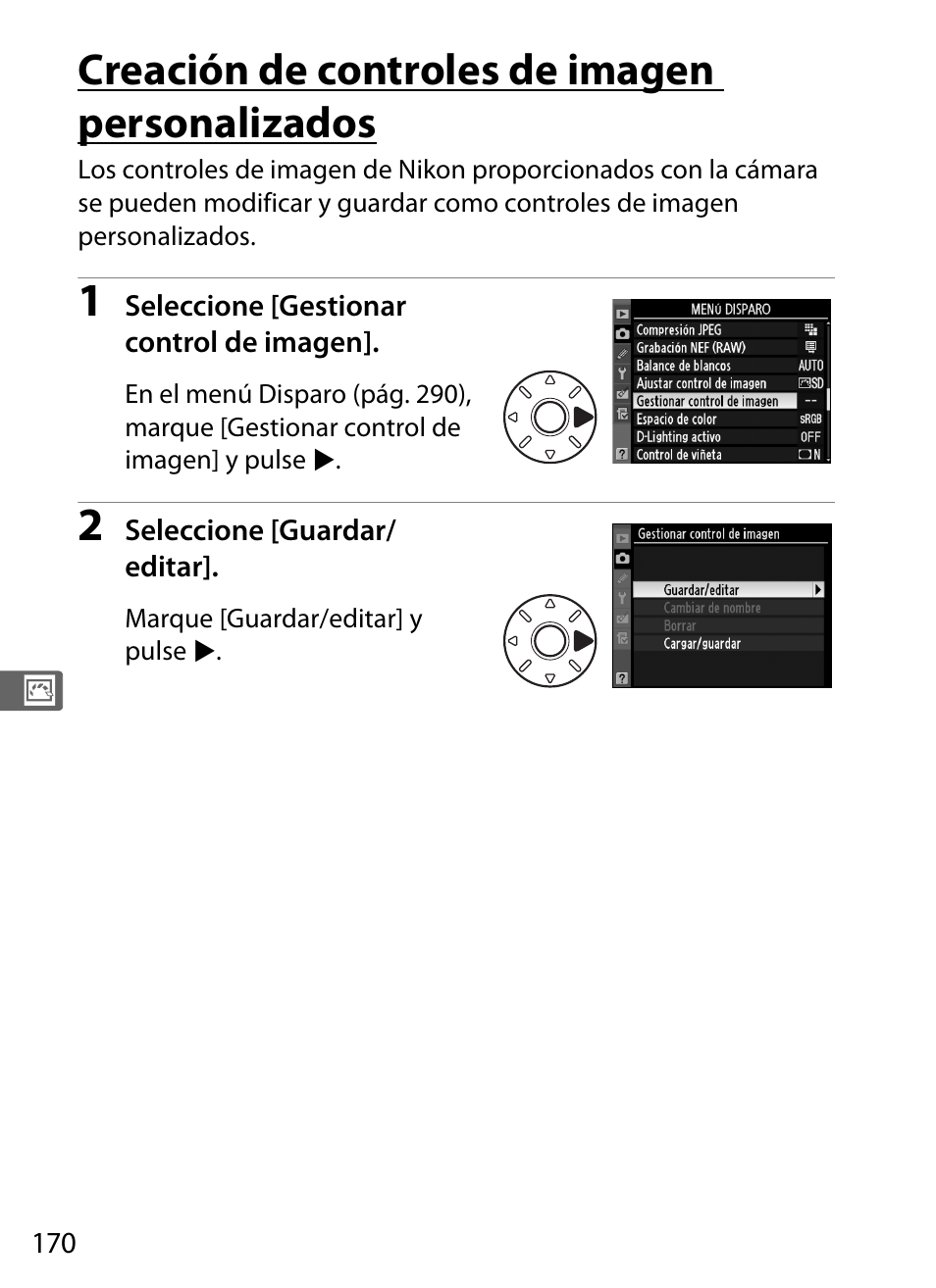 Creación de controles de imagen personalizados | Nikon D3X Manual del usuario | Página 196 / 476