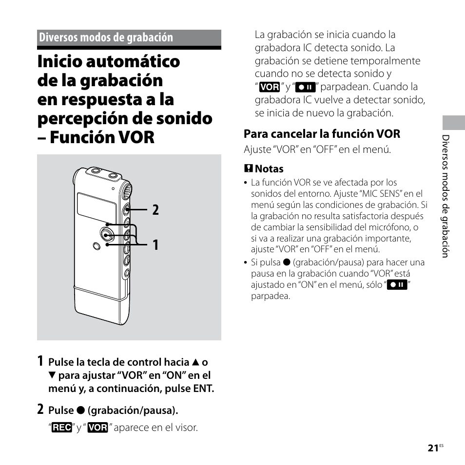 Diversos modos de grabación, Inicio automático de la grabación, En respuesta a la percepción de | Sonido – función vor | Sony ICD-UX80 Manual del usuario | Página 21 / 68