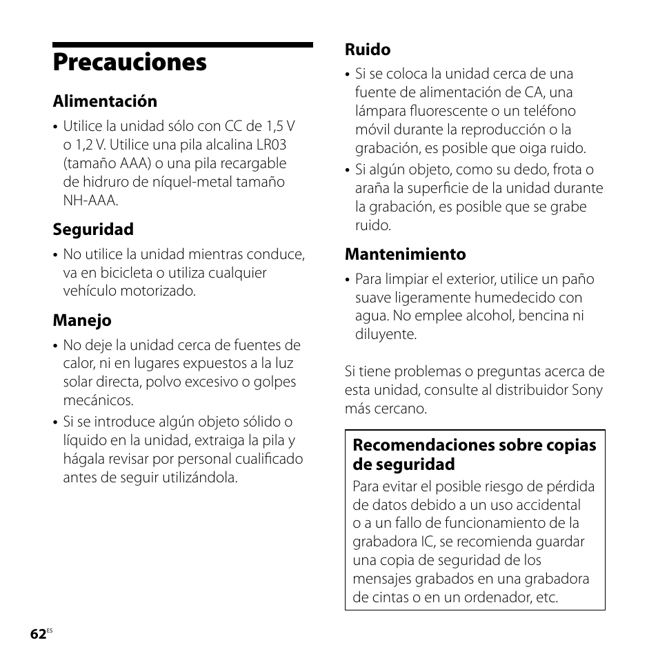 Precauciones, Alimentación, Seguridad | Manejo, Ruido, Mantenimiento, Recomendaciones sobre copias de seguridad | Sony ICD-UX80 Manual del usuario | Página 62 / 68