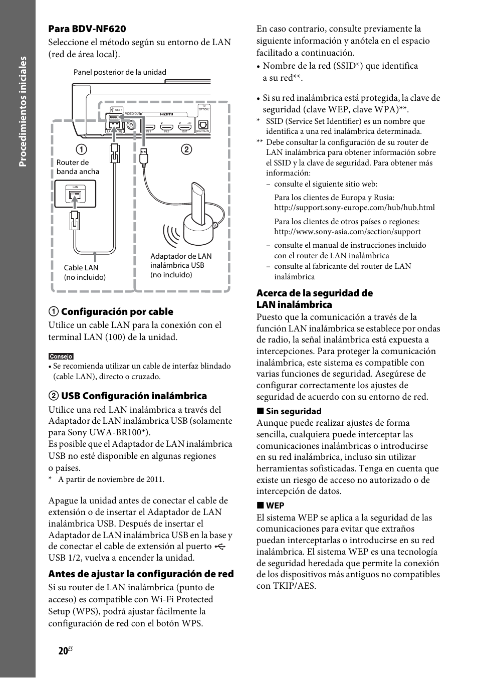 Proc e d imien tos in iciales para bdv-nf620, 1configuración por cable, 2usb configuración inalámbrica | Antes de ajustar la configuración de red, Acerca de la seguridad de lan inalámbrica | Sony BDV-NF620 Manual del usuario | Página 20 / 62