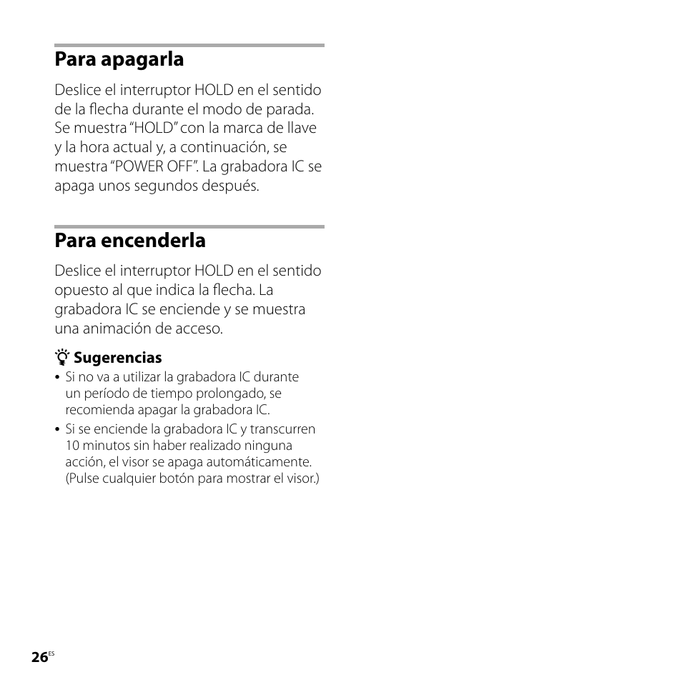 Para apagarla, Para encenderla, Para apagarla para encenderla | Sony ICD-SX700 Manual del usuario | Página 26 / 136
