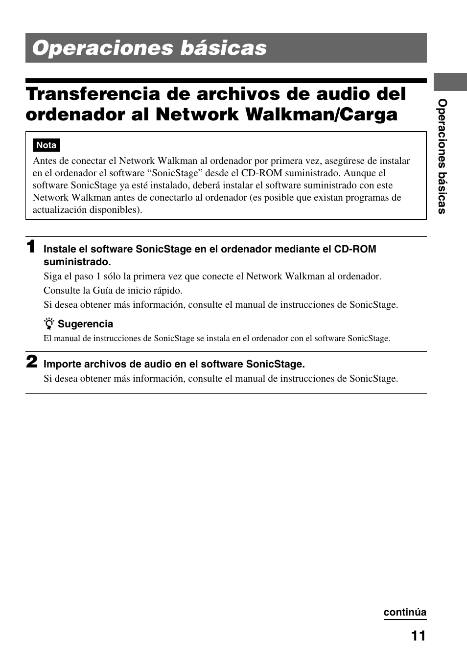 Operaciones básicas, Transferencia de archivos de audio del, Ordenador al network walkman/ carga | Sony NW-E503 Manual del usuario | Página 11 / 59