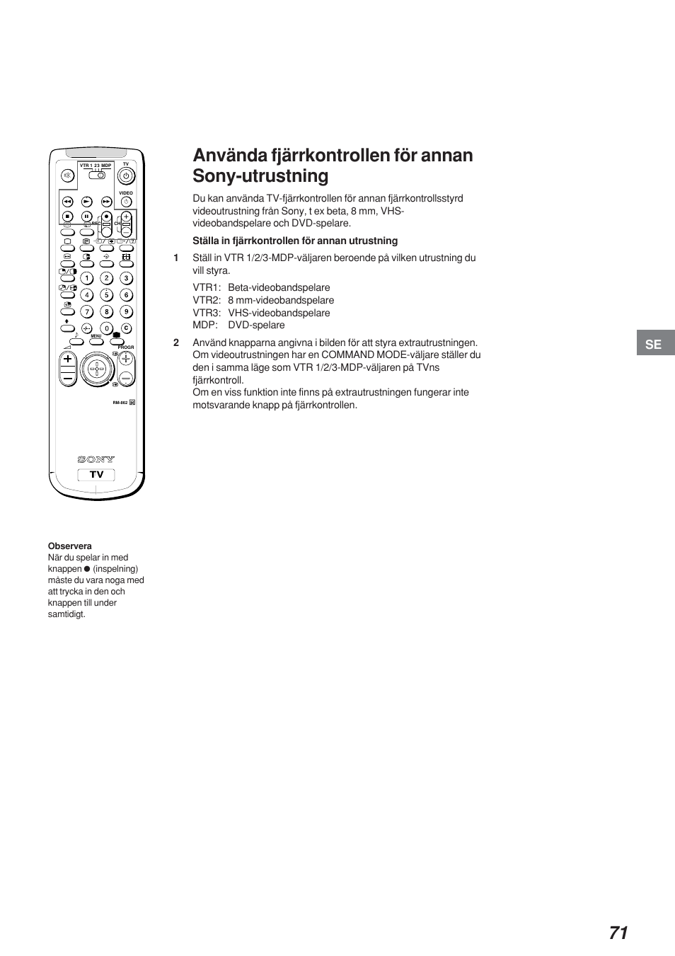 Använda fjärrkontrollen för annan sony-utrustning | Sony KP-41S4 Manual del usuario | Página 70 / 145