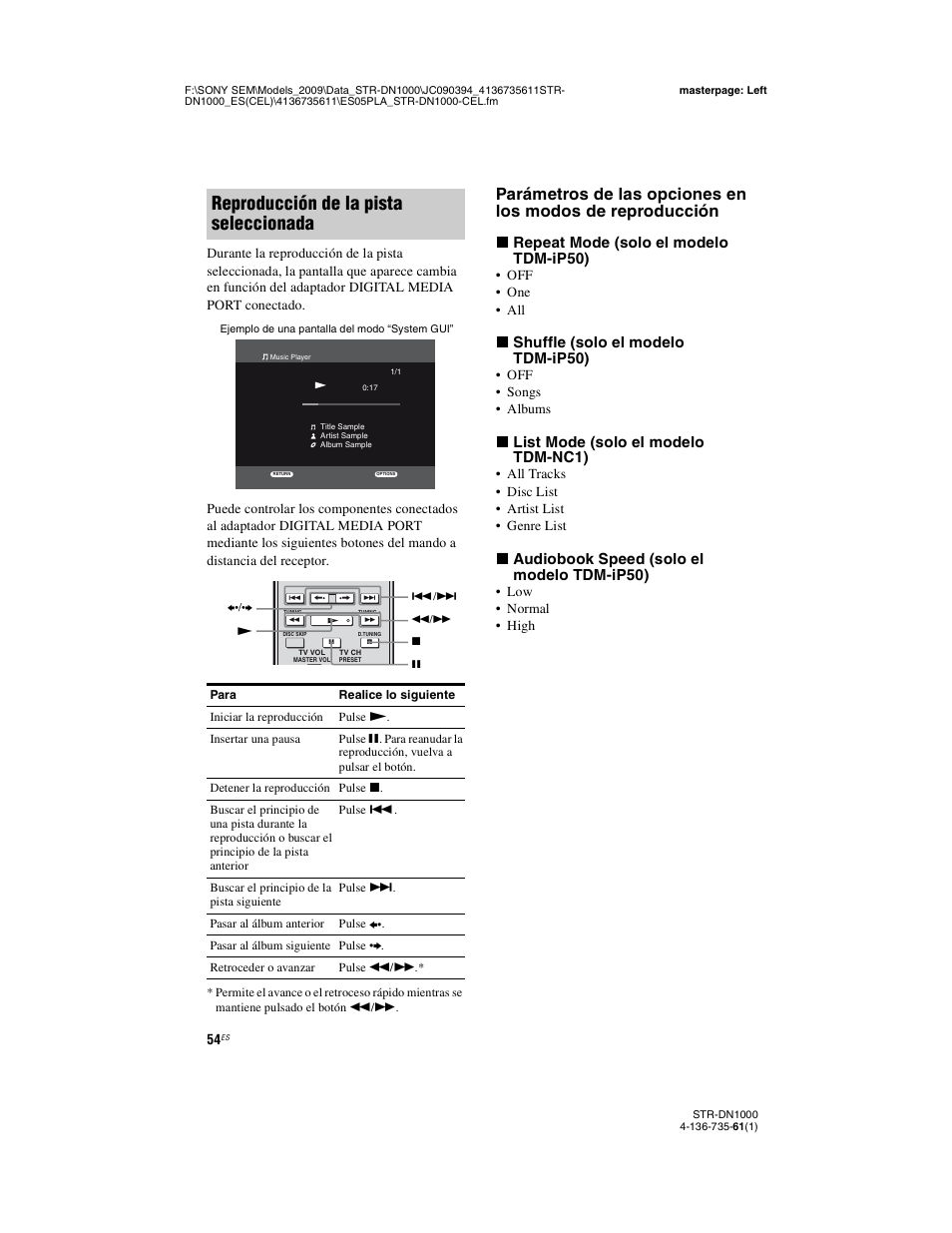 Reproducción de la pista seleccionada, X repeat mode (solo el modelo tdm-ip50), X shuffle (solo el modelo tdm-ip50) | X list mode (solo el modelo tdm-nc1), X audiobook speed (solo el modelo tdm-ip50) | Sony STR-DN1000 Manual del usuario | Página 54 / 144