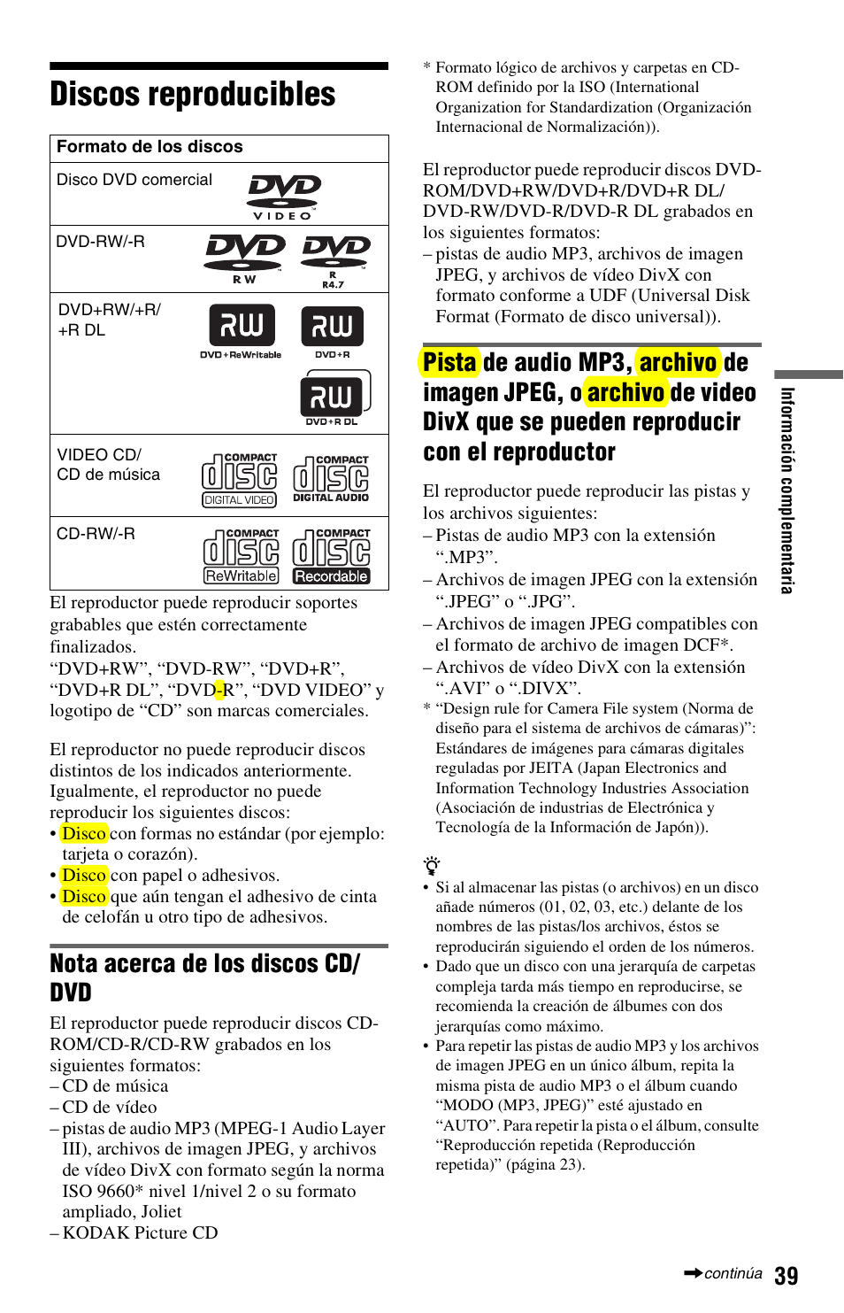 L1 - discos reproducibles, Discos reproducibles, Nota acerca de los discos cd/ dvd | Sony DVP-PR30 Manual del usuario | Página 39 / 44