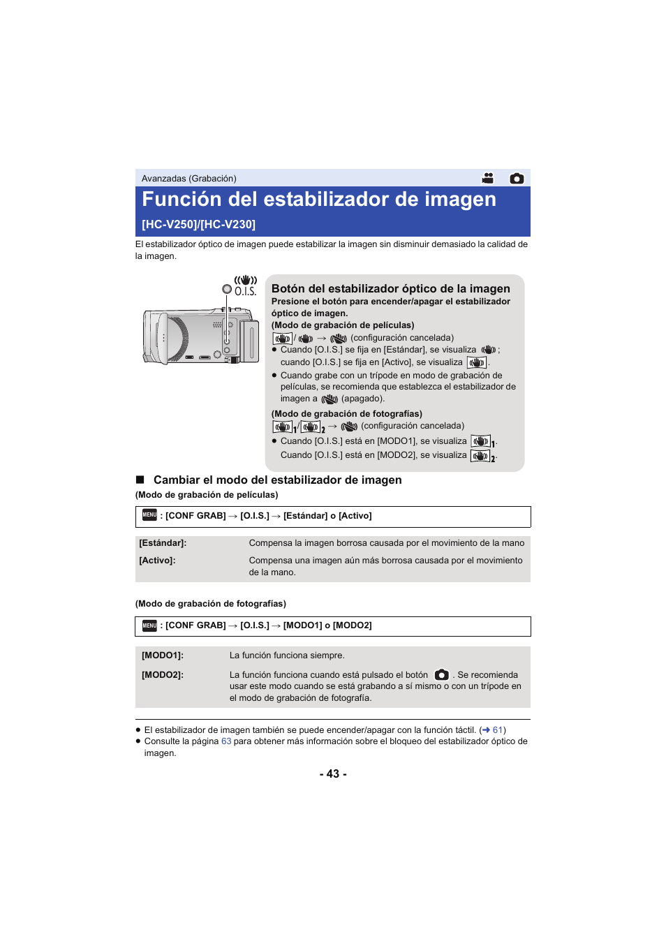 Función del estabilizador de imagen, Cambiar el modo del estabilizador de imagen, Botón del estabilizador óptico de la imagen | Panasonic HCV250EC Manual del usuario | Página 43 / 214