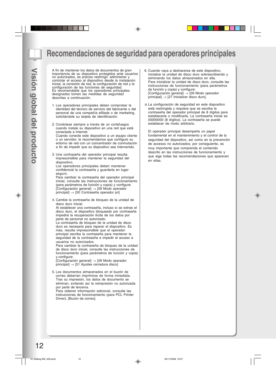Recomendaciones de seguridad para, Operadores principales, Visión global del pr oducto 12 | Panasonic DP8045 Manual del usuario | Página 12 / 84