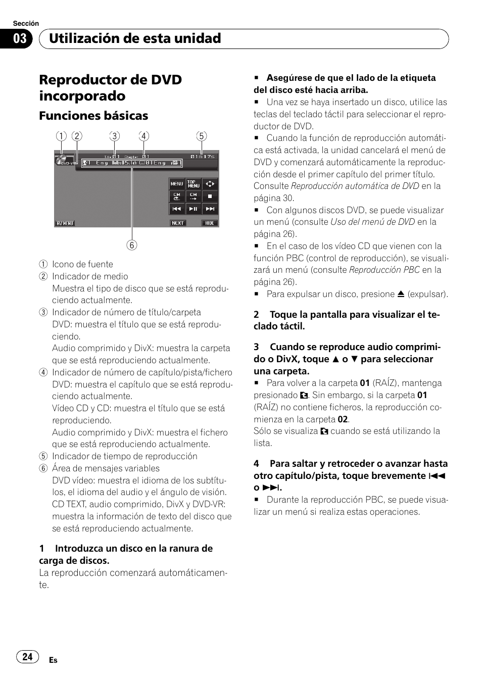 Reproductor de dvd incorporado, Funciones básicas 24, Utilización de esta unidad | Pioneer AVH-P4000DVD Manual del usuario | Página 24 / 109