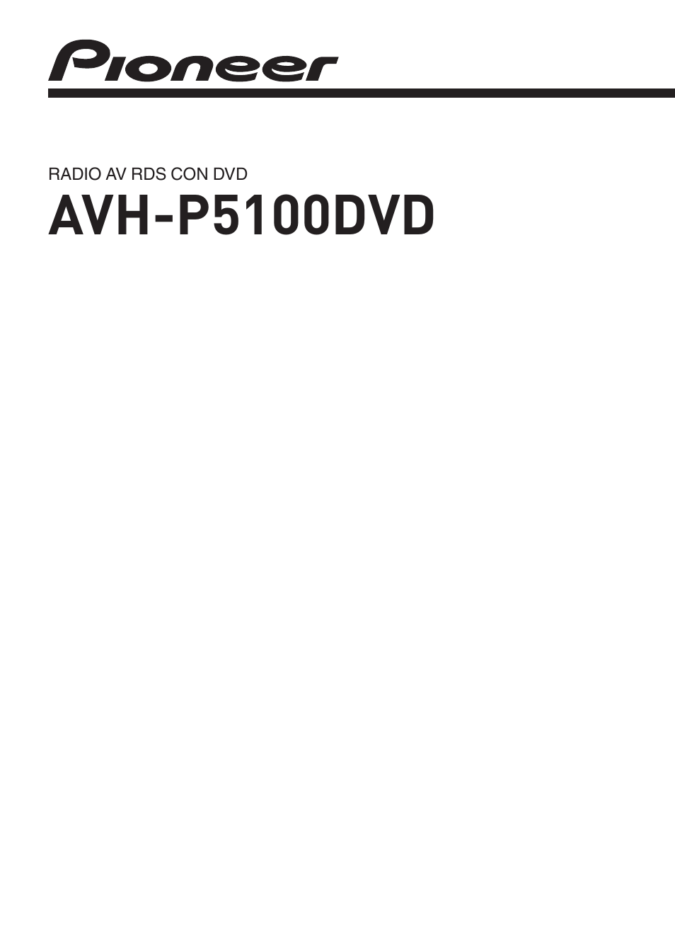 Pioneer AVH-P5100DVD Manual del usuario | Páginas: 112