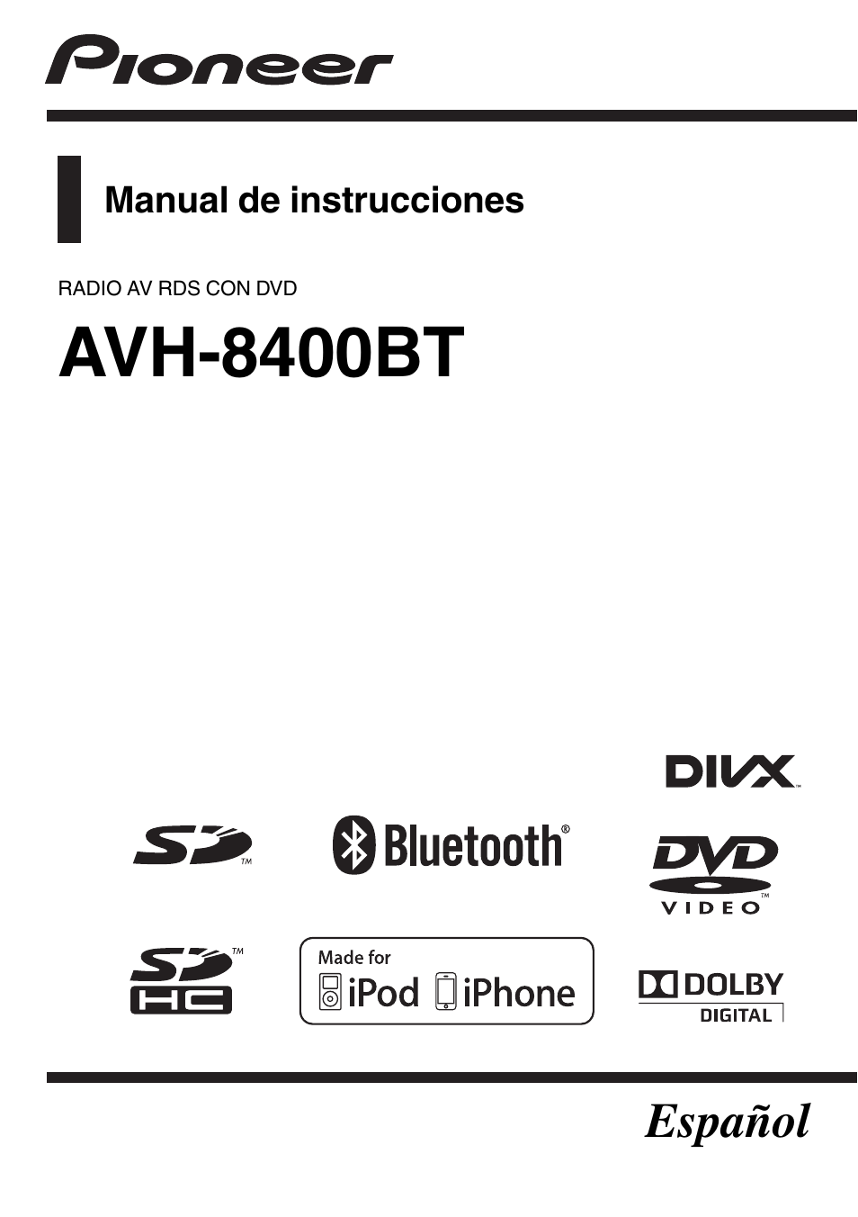Pioneer AVH-8400BT Manual del usuario | Páginas: 100
