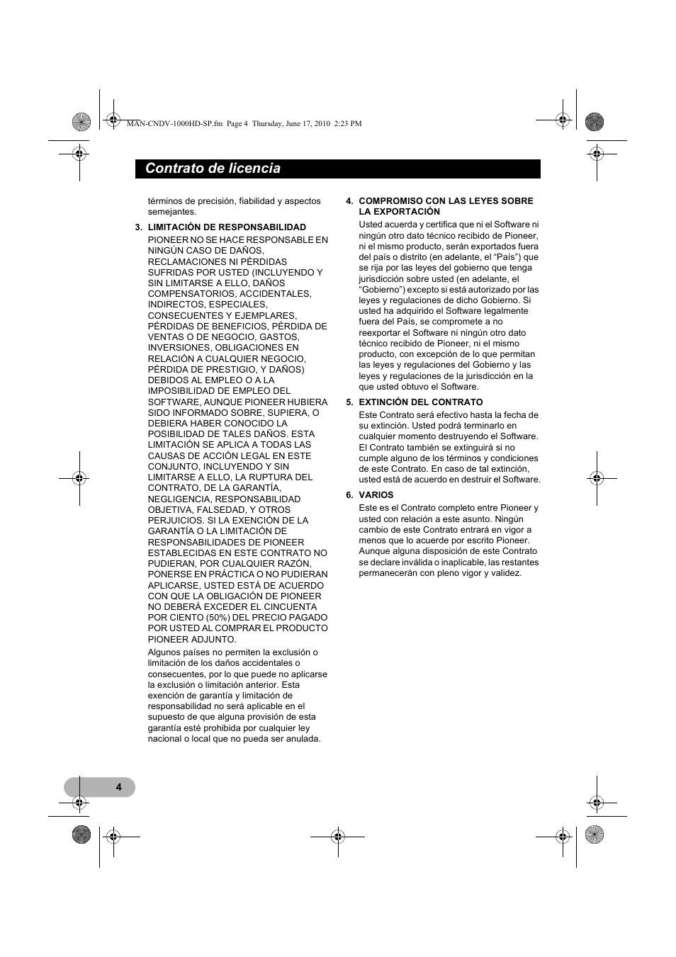 Contrato de licencia | Pioneer CNDV-1000HD Manual del usuario | Página 4 / 26