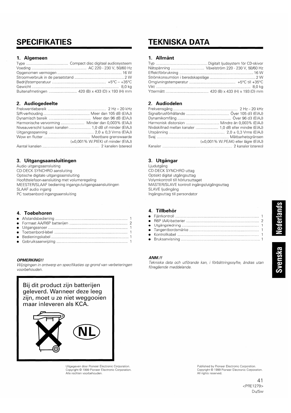 Specifi katies, Tekniska data, Specieikaties | Specifi katies tekniska data | Pioneer PD-F1007 Manual del usuario | Página 41 / 84