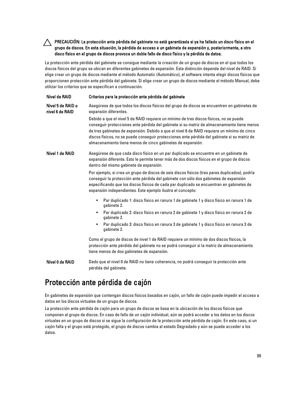Protección ante pérdida de cajón | Dell PowerVault MD3220 Manual del usuario | Página 89 / 257