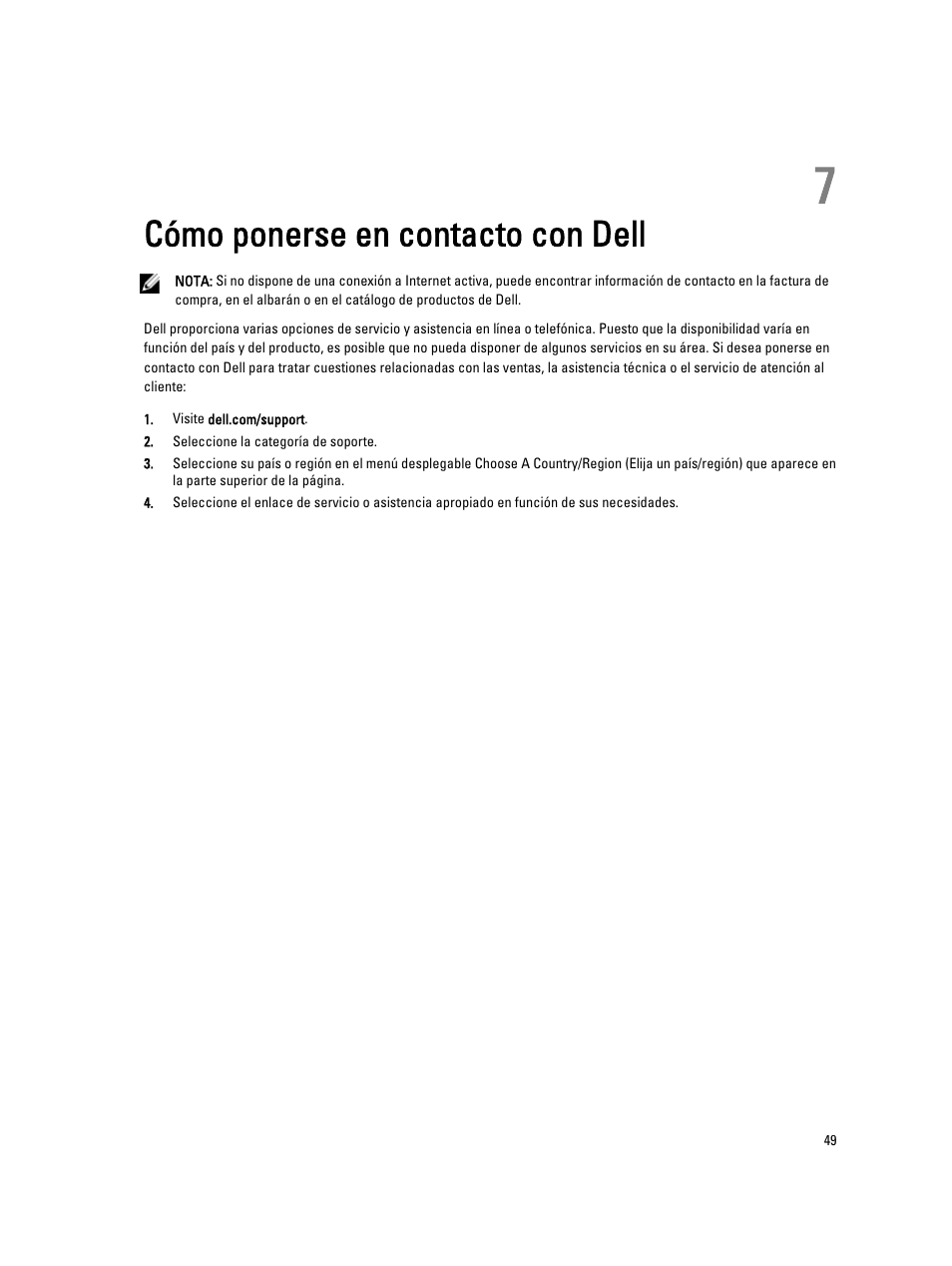 Cómo ponerse en contacto con dell, Capítulo 7: cómo ponerse en contacto con dell | Dell Latitude 10 (Late 2012) Manual del usuario | Página 49 / 49