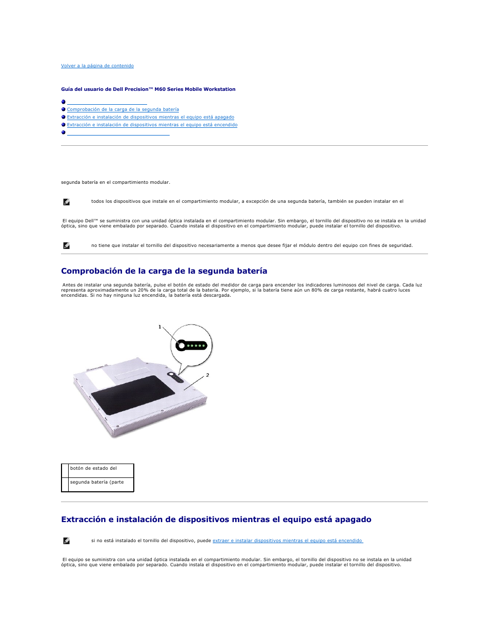 Uso del compartimiento modular, Acerca del compartimiento modular, Comprobación de la carga de la segunda batería | Dell Precision M60 Manual del usuario | Página 21 / 121