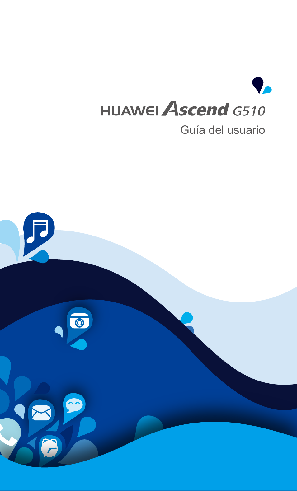 Huawei Ascend G510 User Guide Manual del usuario | Páginas: 99
