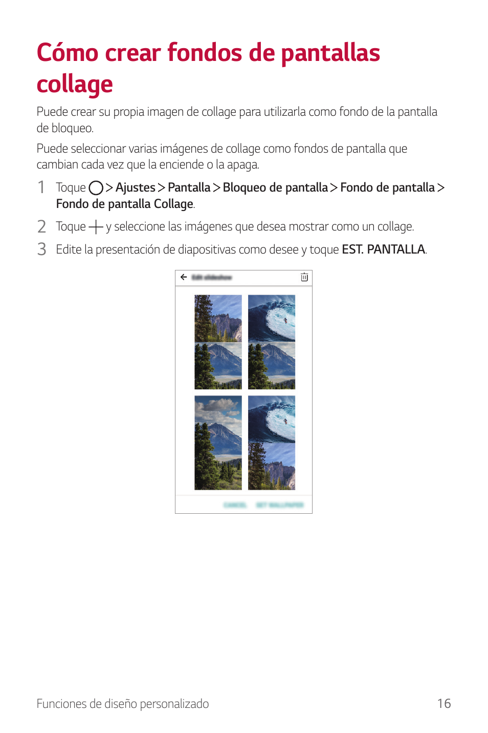 Cómo crear fondos de pantallas collage | LG G6 H872 Manual del usuario | Página 17 / 185